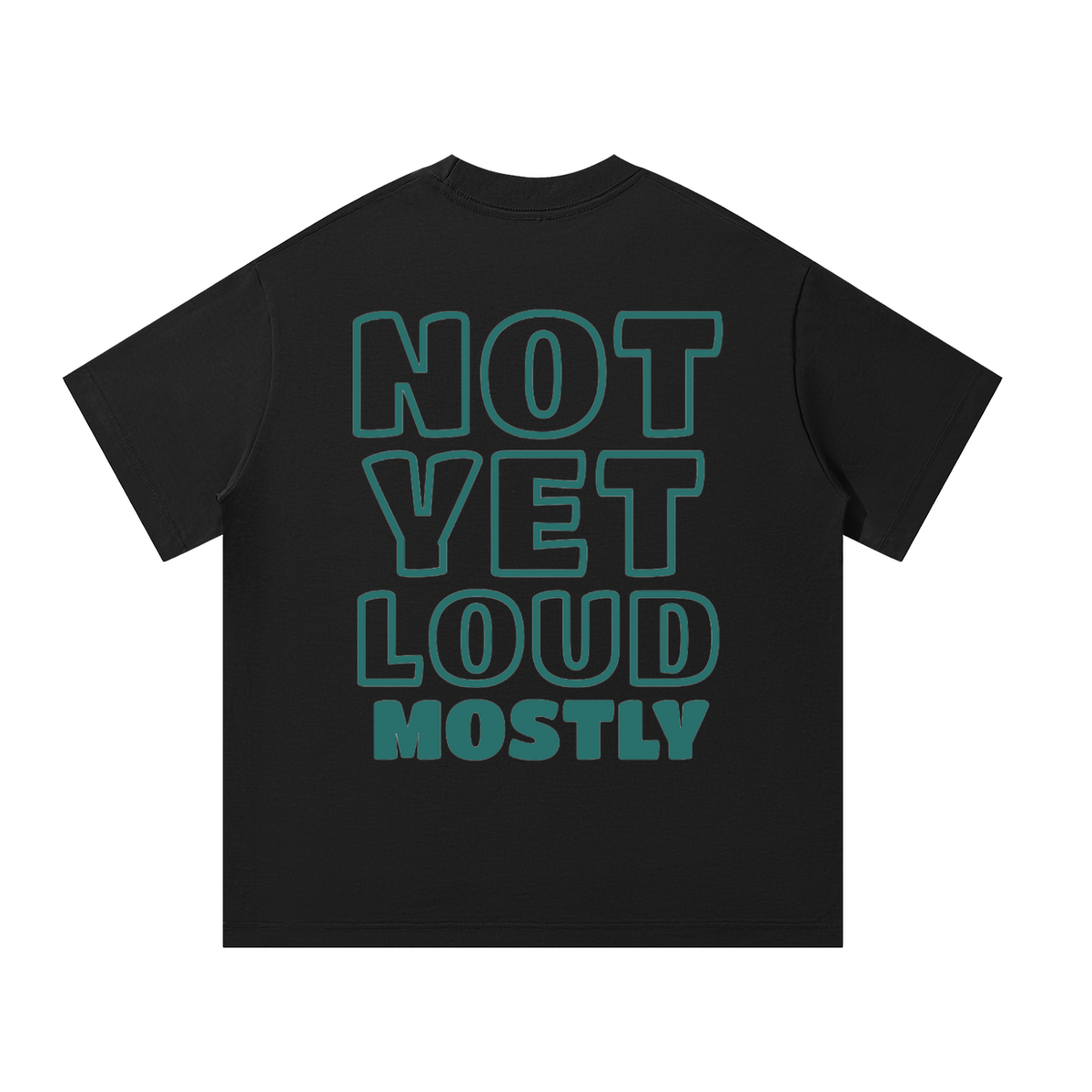 NYLM Not Yet Loud Tee
